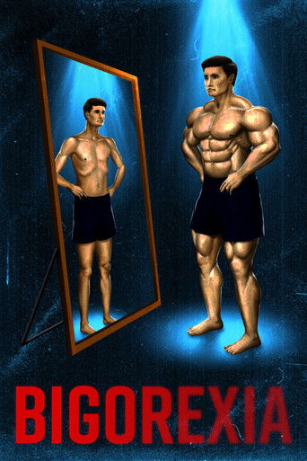 Bigorexia 2020