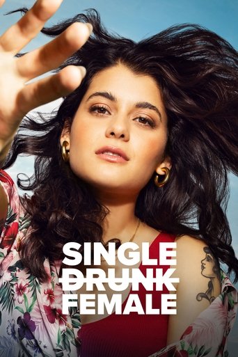 Single Drunk Female 2022