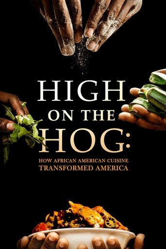 High on the Hog: How African American Cuisine Transformed America 2021