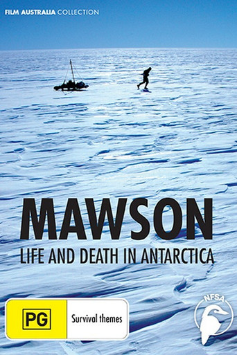 Mawson: Life and Death in Antarctica 2008
