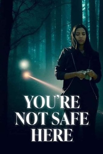 You're Not Safe Here 2021