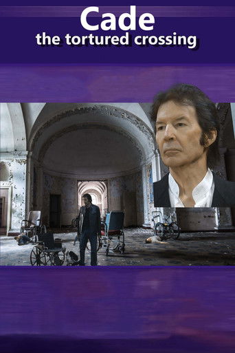 Cade: The Tortured Crossing 2023