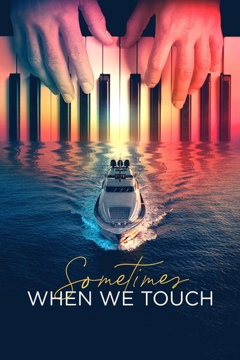 Sometimes When We Touch (2023) 2023