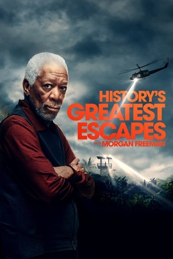 History's Greatest Escapes with Morgan Freeman 2021