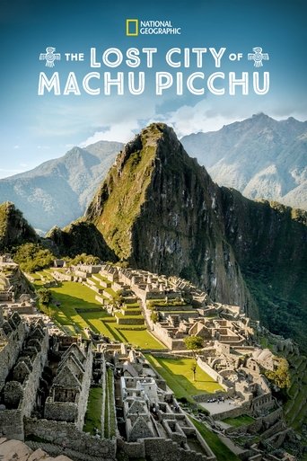 The Lost City Of Machu Picchu 2019