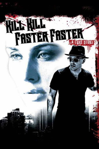 Kill Kill Faster Faster 2008