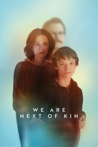 We Are Next of Kin 2022