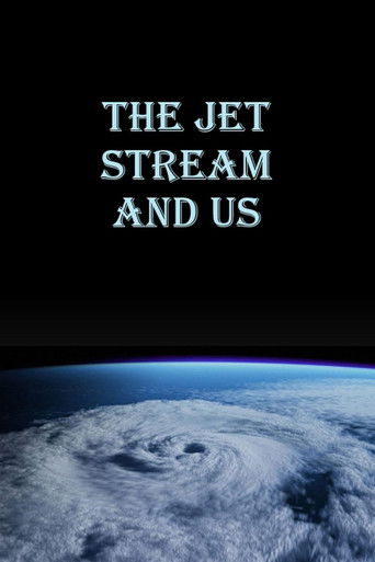 The Jet Stream and Us 2008
