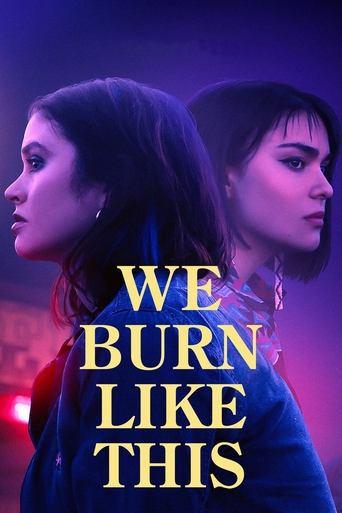 We Burn Like This 2021