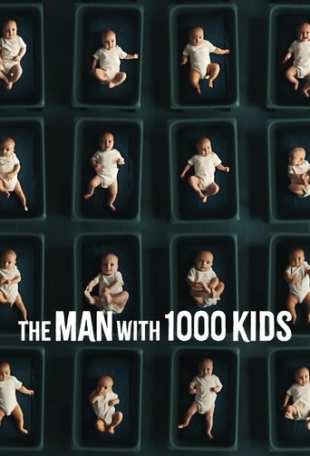 The Man with 1000 Kids 2024
