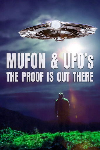 Mufon and Ufos: The Proof Is Out There 2022