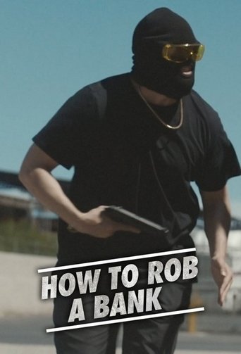 How to Rob a Bank 2019