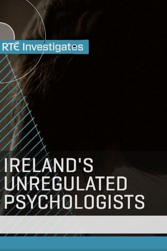RTÉ Investigates: Ireland's Unregulated Psychologists 2023