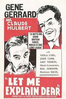 Let Me Explain, Dear 1933
