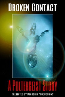 Broken Contact - A Poltergeist Story 2020